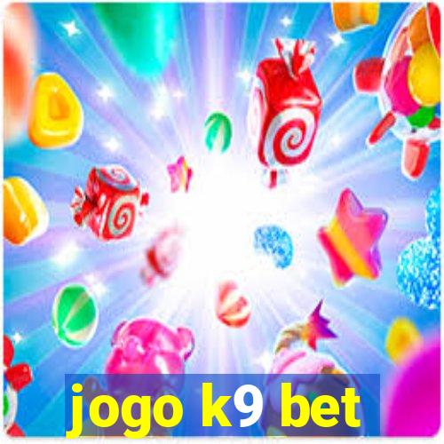 jogo k9 bet